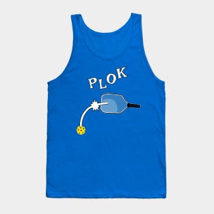 PLOK - That Unmistakable Pickleball Sound Tank Top